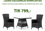 Lauko valgomojo komplektas SHIRLEY/NINJA